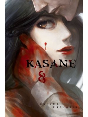 cover image of Kasane, Volume 8